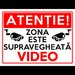 Zona este supravegheata video